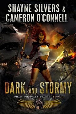 Dark and Stormy: Phantom Queen Book 4 - A Temple Verse Series - O'Connell, Cameron; Silvers, Shayne