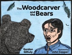 The Woodcarver and the Bears - Gilhuly, Gordon