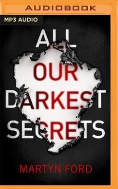 All Our Darkest Secrets - Ford, Martyn