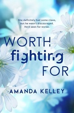 Worth Fighting For - Kelley, Amanda