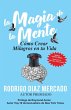 La Magia de la Mente: Cómo Crear... - Bild 1