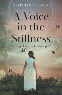 A Voice in the Stillness