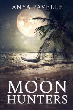 The Moon Hunters: A Thrilling Dystopian Adventure - Pavelle, Anya