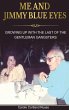 Me And Jimmy Blue Eyes - Bild 1