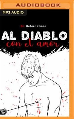 Al Diablo Con El Amor - Ramos, Rafael