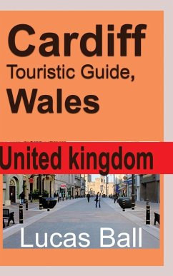 Cardiff Touristic Guide, Wales - Ball, Lucas
