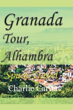 Granada Tour, Alhambra - Carter, Charlie