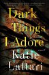 Dark Things I Adore - Bild 1
