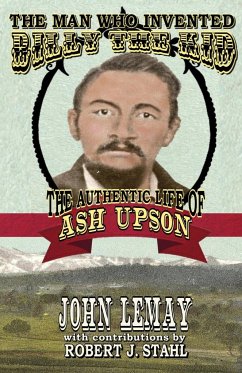 The Man Who Invented Billy the Kid - Lemay, John