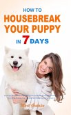 How to Housebreak Your Puppy in 7 Days