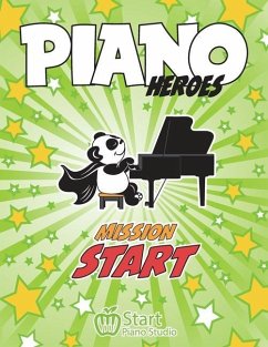 Piano Heroes: Mission Start - Komisarenko, Eugene; Komisarenko, Valentyna