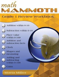 Math Mammoth Grade 1 Review Workbook - Miller, Maria