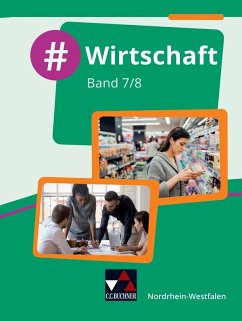 #Wirtschaft NRW 7/8 - Deeken, Johannes;Hinz, Carsten;Klitsch, Constantin