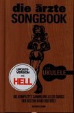 die ärzte: Songbook für Ukulele - Update-Version inkl. HELL