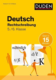 Deutsch in 15 Min - Rechtschreibung 5./6. Klasse - Clausen, Marion