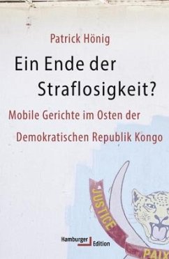 Ein Ende der Straflosigkeit? - Hönig, Patrick