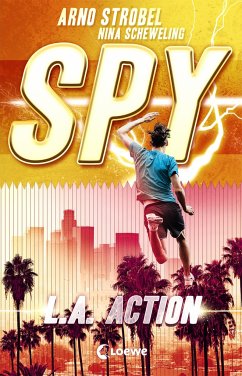 L.A. Action / SPY Bd.4 - Strobel, Arno;Scheweling, Nina