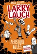 Larry Lauch zerstört alles / Larry... - Bild 1