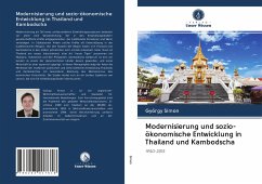 Modernisierung und sozio-ökonomische Entwicklung in Thailand und Kambodscha - Simon, György