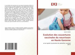 Evolution des couvertures vaccinales du nourrisson en Haute Garonne - VAISSIE, Sylvain