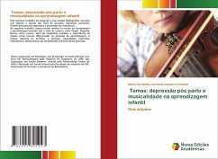 Temas: depressão pós parto e musicalidade na aprendizagem infantil