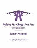 Fighting for Allergy Free Food: The Cookbook (eBook, ePUB)