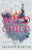 Wild Child (The Stryker Family Saga, #3) (eBook, ePUB)