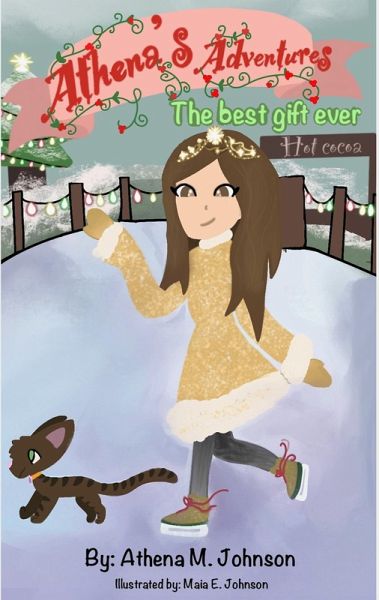 The Best Gift Ever (Athena's Adventures) (eBook, ePUB)