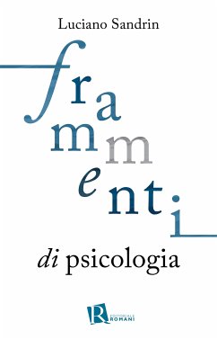 Frammenti di psicologia (eBook, ePUB) - Sandrin, Luciano