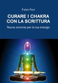 Curare i chakhra con la scrittura (eBook, ePUB)