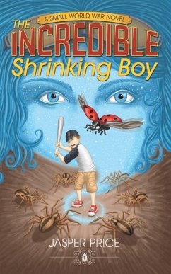 The Incredible Shrinking Boy - Price, Jasper