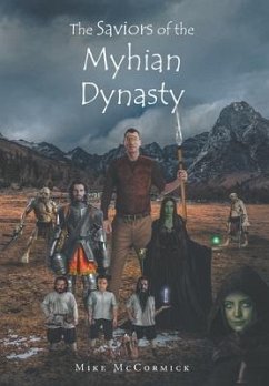 The Saviors of the Myhian Dynasty - McCormick, Mike