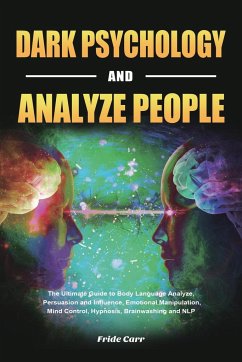 Dark Psychology and Analyze People - Carr, Fride