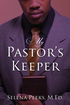 My Pastor's Keeper - Peeks, M. Ed. Selena