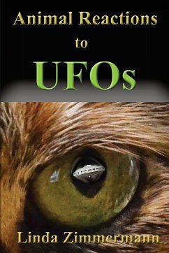 Animal Reactions to UFOs - Zimmermann, Linda