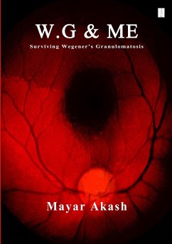 W.G & ME, Surviving Wegener's Granulomatosis - Akash, Mayar