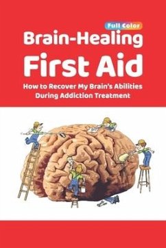 Brain-Healing First Aid - Rezapour, Tara; Collins, Brad; Paulus, Martin