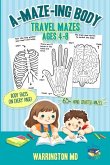 A-MAZE-ING Body: Travel mazes ages 4-8