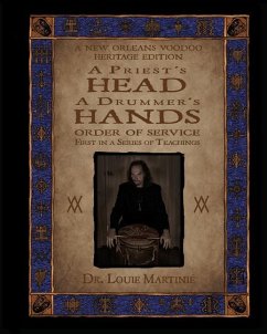 A Priest's Head, A Drummer's Hands: New Orleans Voodoo: Order of Service - Martinié, Louis