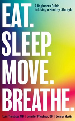 EAT. SLEEP. MOVE. BREATHE - Thestrup, Lars; Pfleghaar, Jennifer