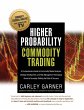 HIGHER PROBABILITY COMMODITY TRADING - Bild 1
