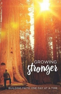 Growing Stronger: Building Faith One Day at a Time - Novotny, Mike; Buxa, Linda; Ewart, Matt