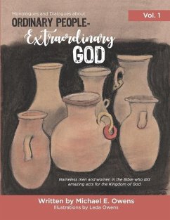Ordinary People - Extraordinary God: Volume 1 - Owens, Michael E.