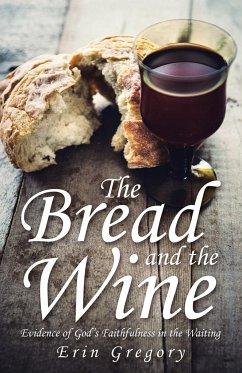 The Bread and the Wine - Gregory, Erin