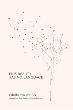 This Beauty has no Language - Lee, Tabitha van der