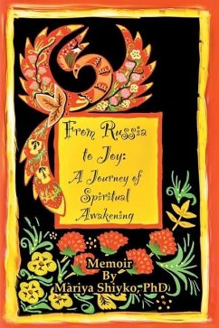 Cover From Russia to Joy: A Journey of Spiritual Awakening: Memoir