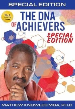 The DNA of Achievers - Knowles Ph. D, Mathew