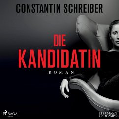 Die Kandidatin, 1 Audio-CD, - Schreiber, Constantin