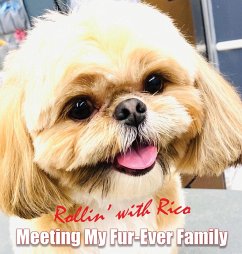 Rollin' with Rico: Meeting My Fur-Ever Family - Allen