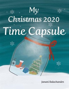 My Christmas 2020 Time Capsule - Vijayakumar, Balachander